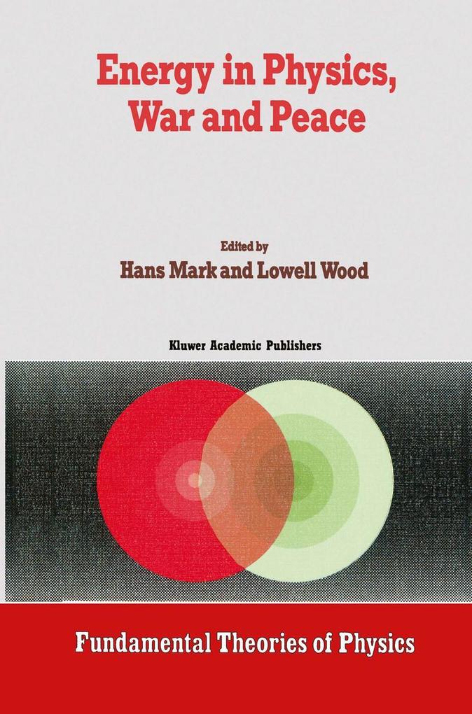 Energy in Physics War and Peace