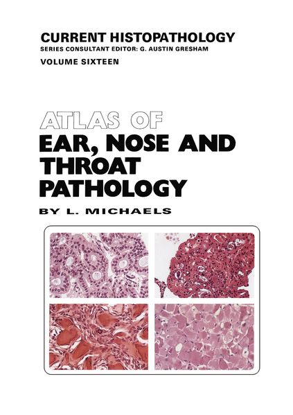 Atlas of Ear Nose and Throat Pathology