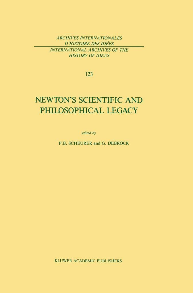 Newton's Scientific and Philosophical Legacy