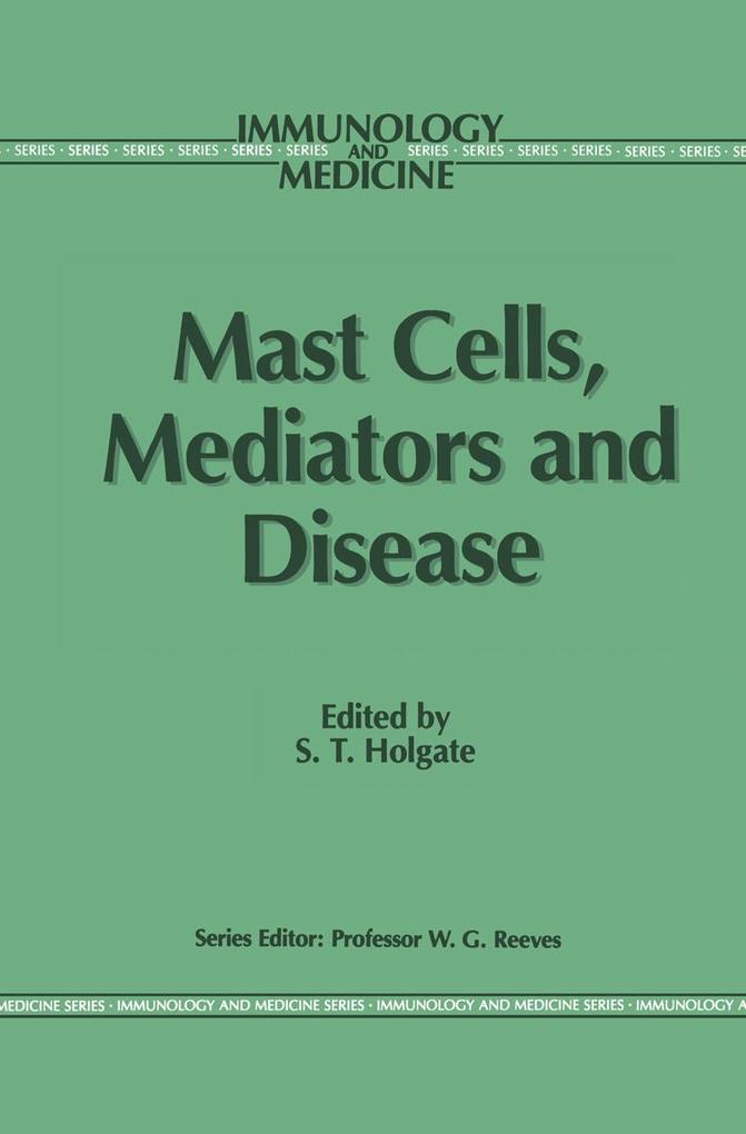 Mast Cells Mediators and Disease