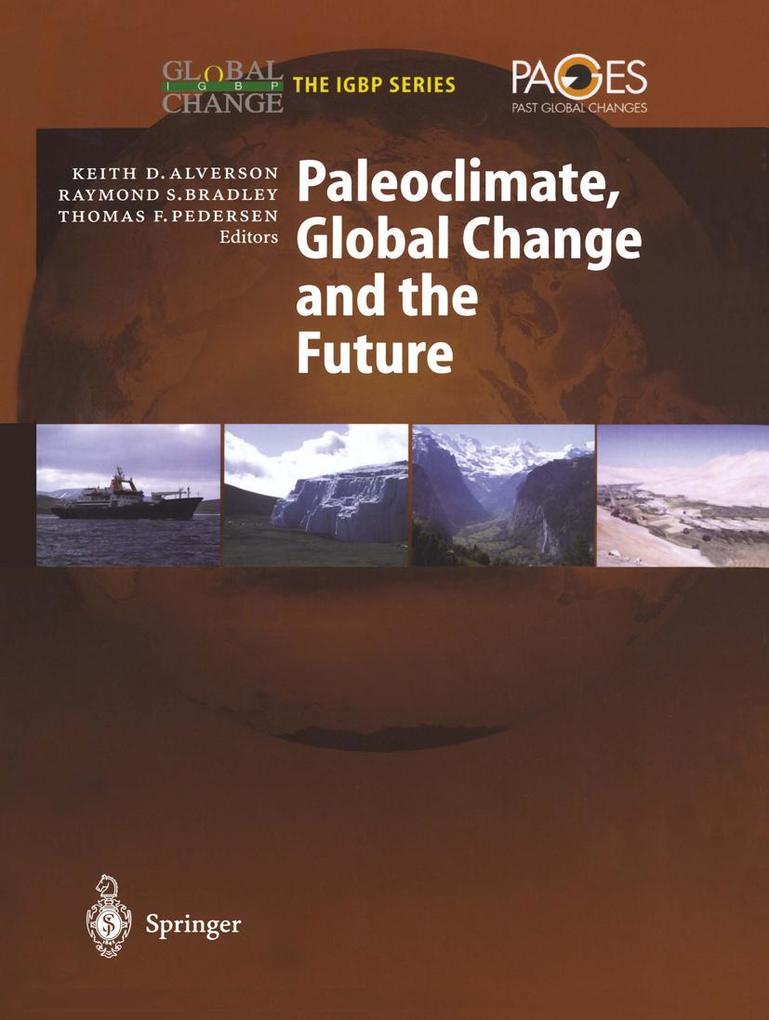 Paleoclimate Global Change and the Future