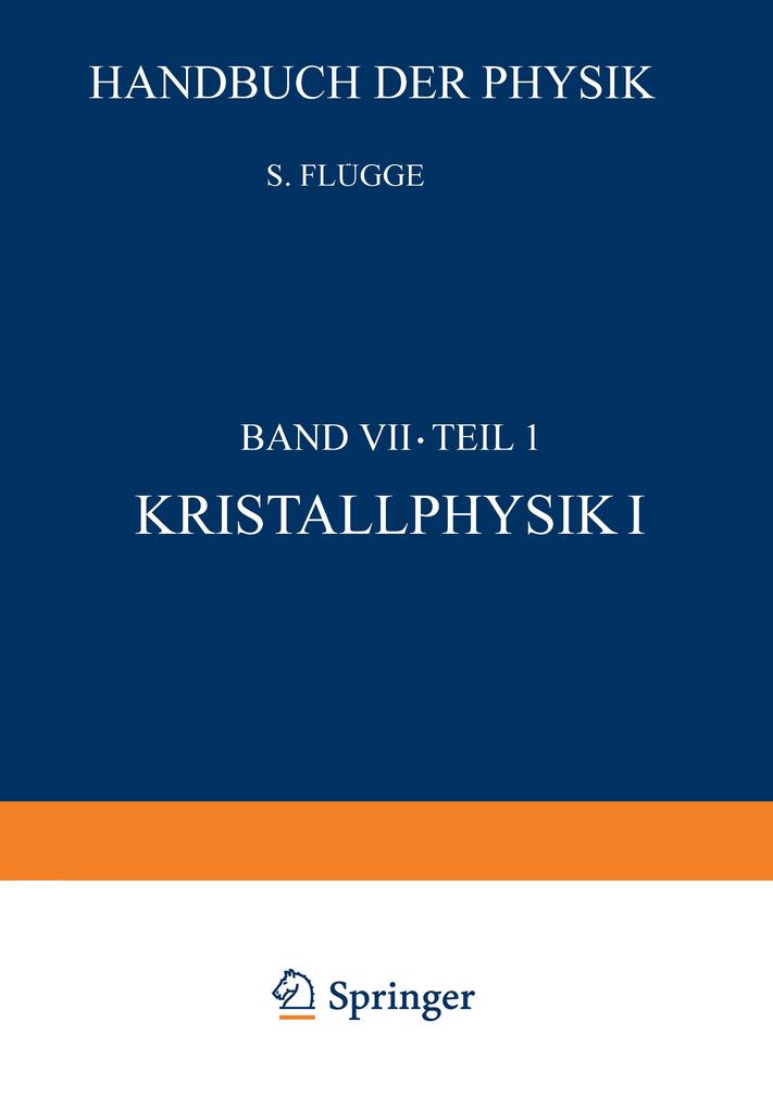 Kristallphysik I / Crystal Physics I
