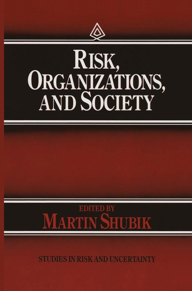 Risk Organizations and Society