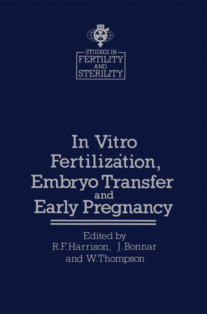 In vitro Fertiliztion Embryo Transfer and Early Pregnancy