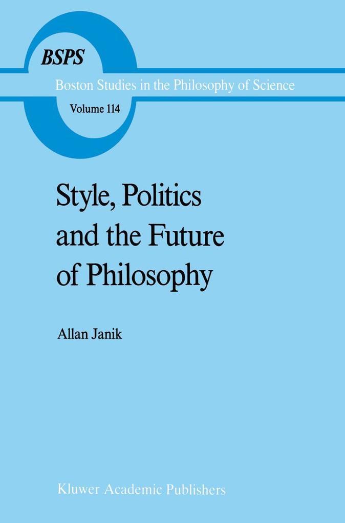 Style Politics and the Future of Philosophy