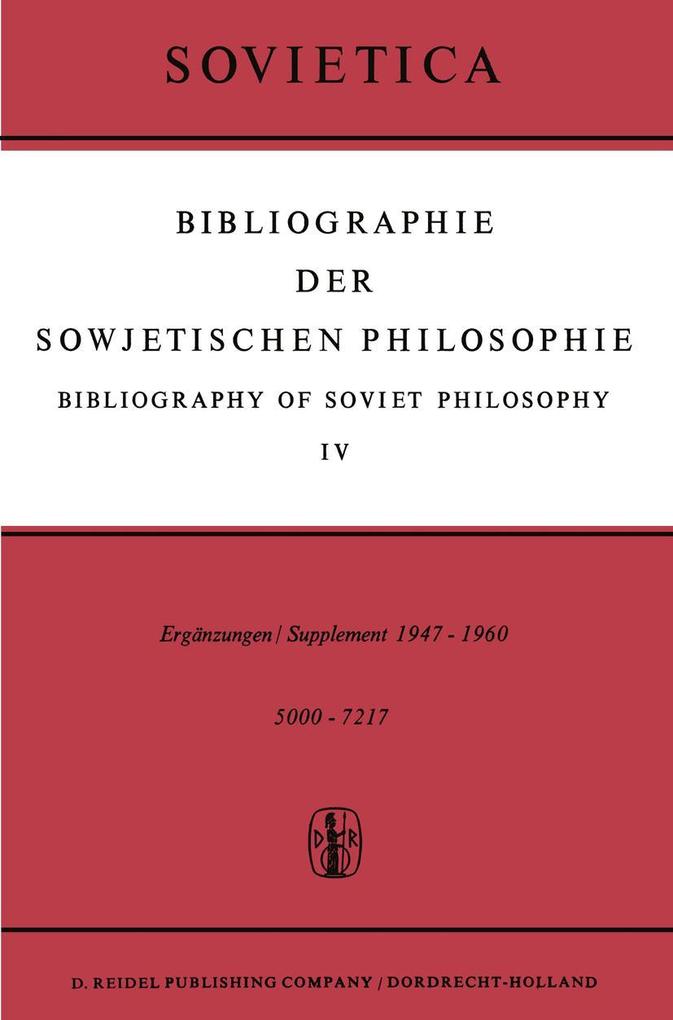 Bibliographie der Sowjetischen Philosophie / Bibliography of Soviet Philosophy