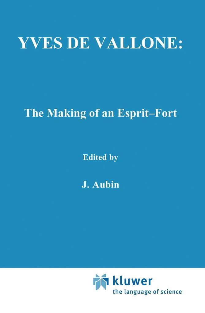 Yves de Vallone: The Making of an Esprit-Fort