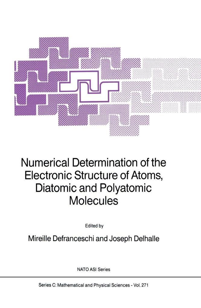 Numerical Determination of the Electronic Structure of Atoms Diatomic and Polyatomic Molecules