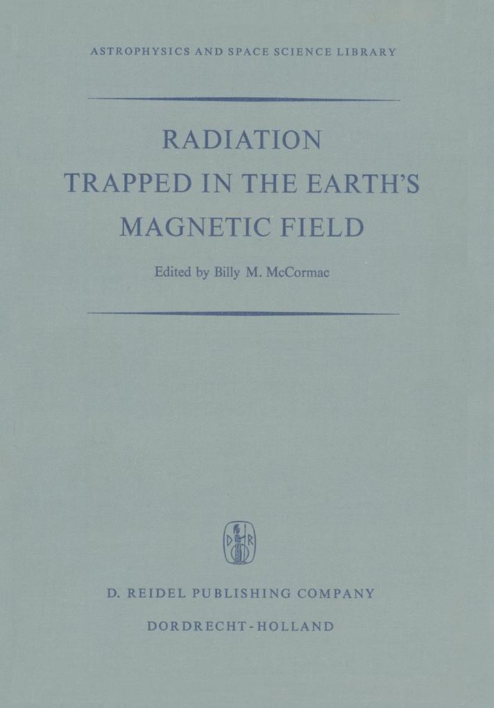 Radiation Trapped in the Earth's Magnetic Field