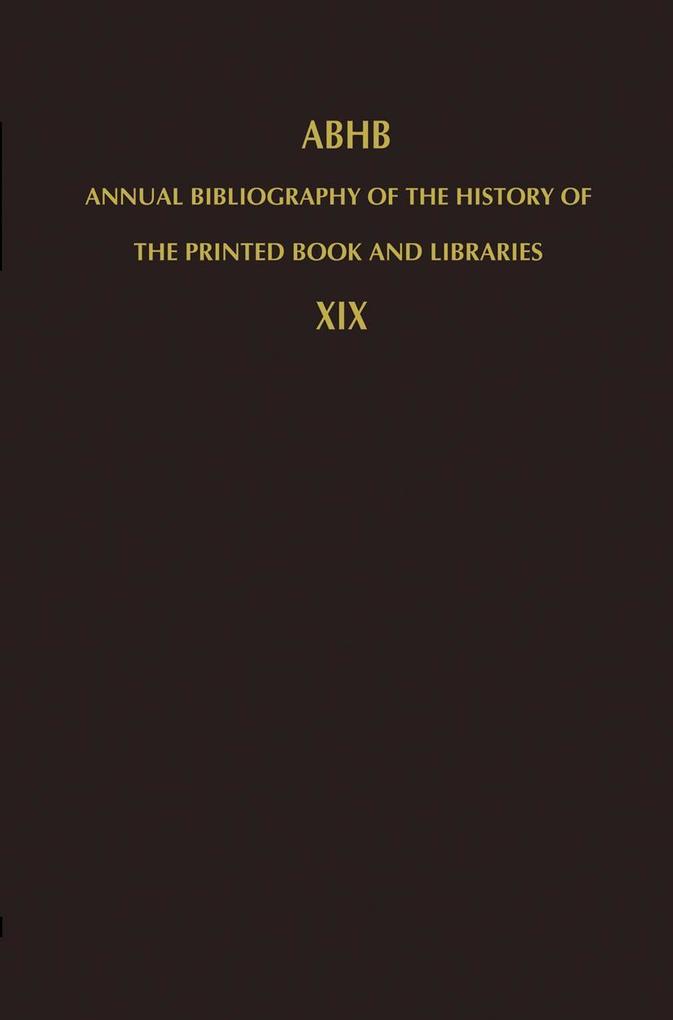 Annual Bibliography of the History of the Printed Book and Libraries