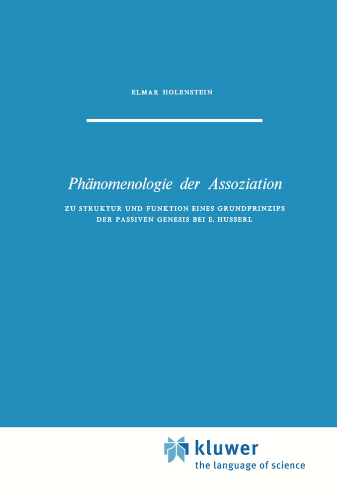 Phänomenologie der Assoziation - E. Holenstein