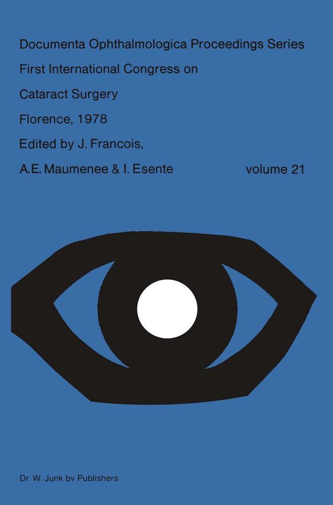 First International Congress on Cataract Surgery Florence 1978