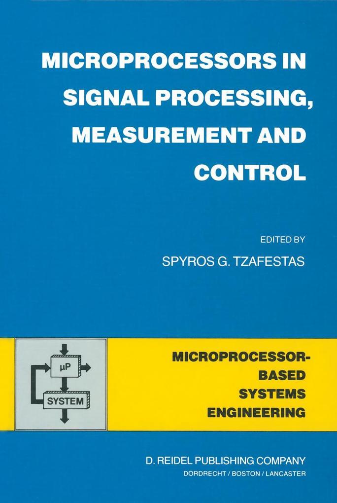 Microprocessors in Signal Processing Measurement and Control