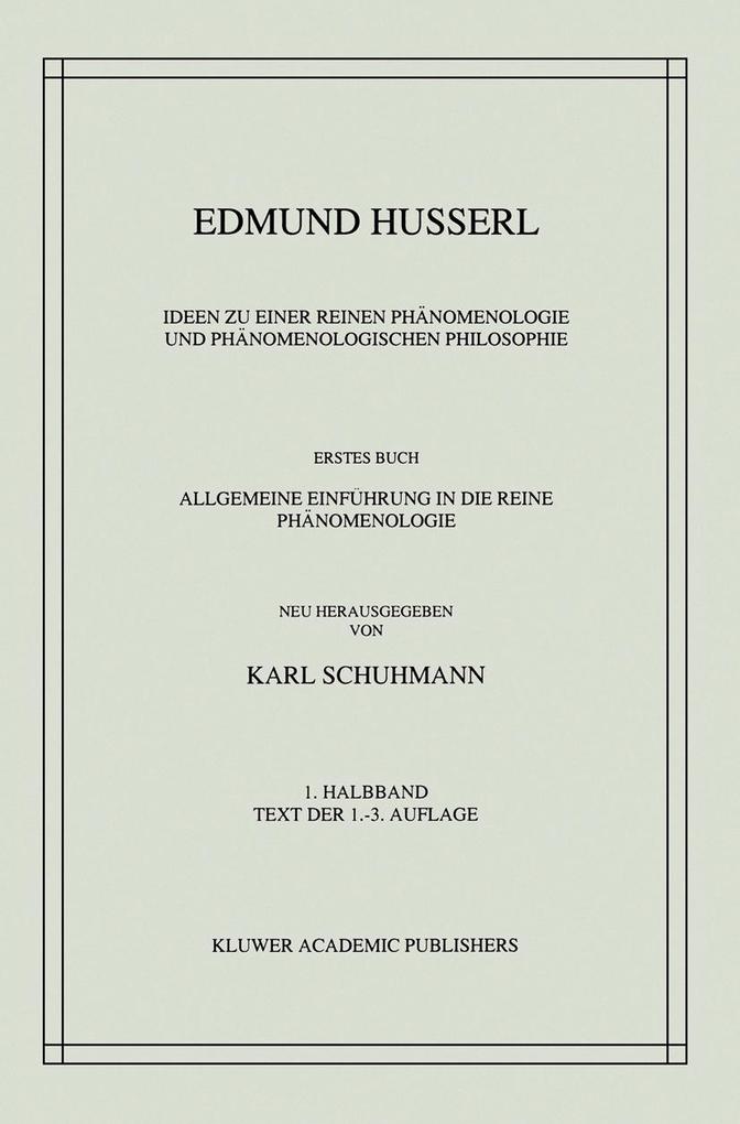 Ideen zu einer Reinen Phänomenologie und Phänomenologischen Philosophie