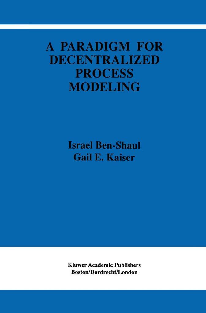 A Paradigm for Decentralized Process Modeling