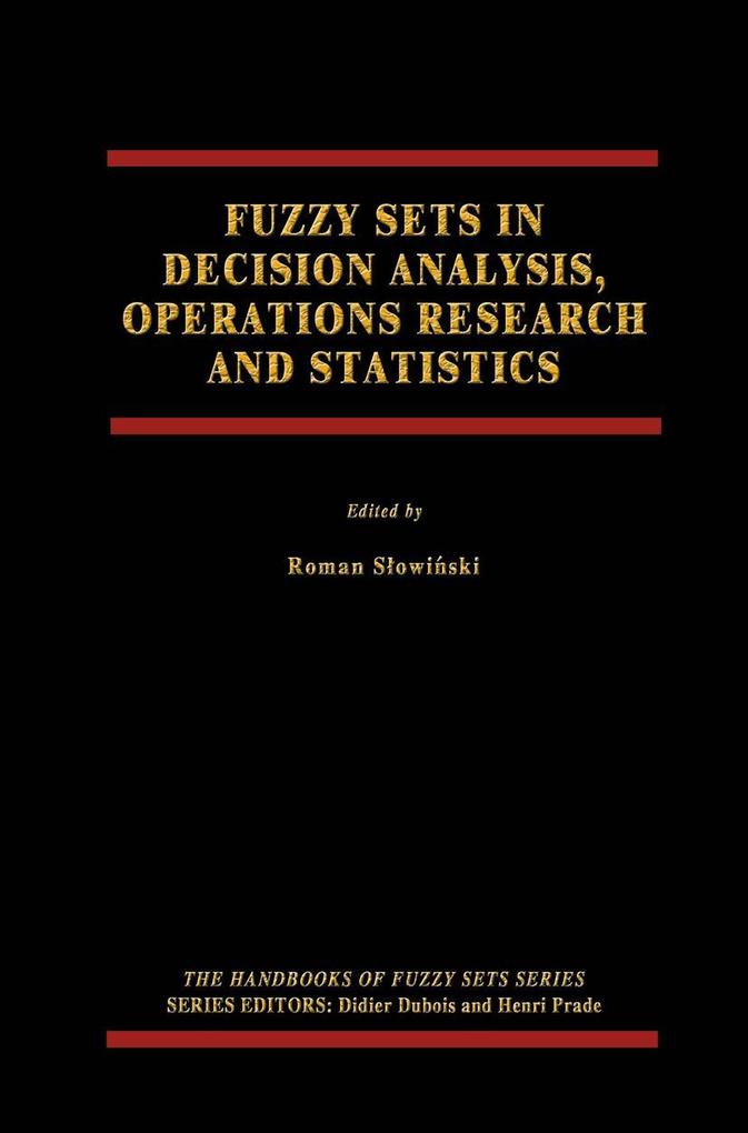 Fuzzy Sets in Decision Analysis Operations Research and Statistics
