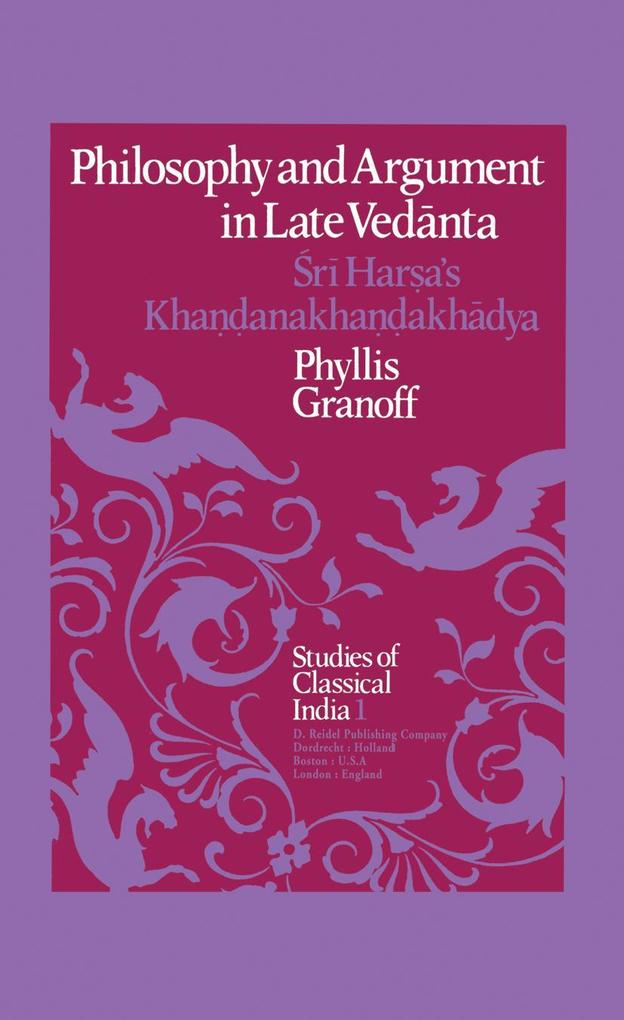 Philosophy and Argument in Late Vednta