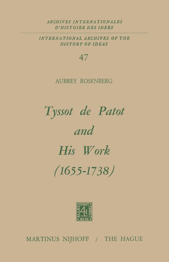 Tyssot De Patot and His Work 1655 - 1738