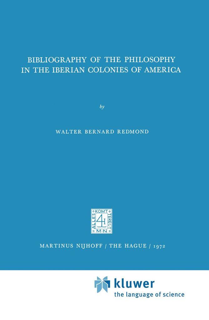 Bibliography of the Philosophy in the Iberian Colonies of America