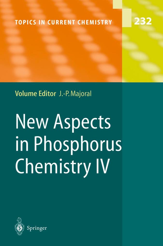New Aspects in Phosphorus Chemistry IV