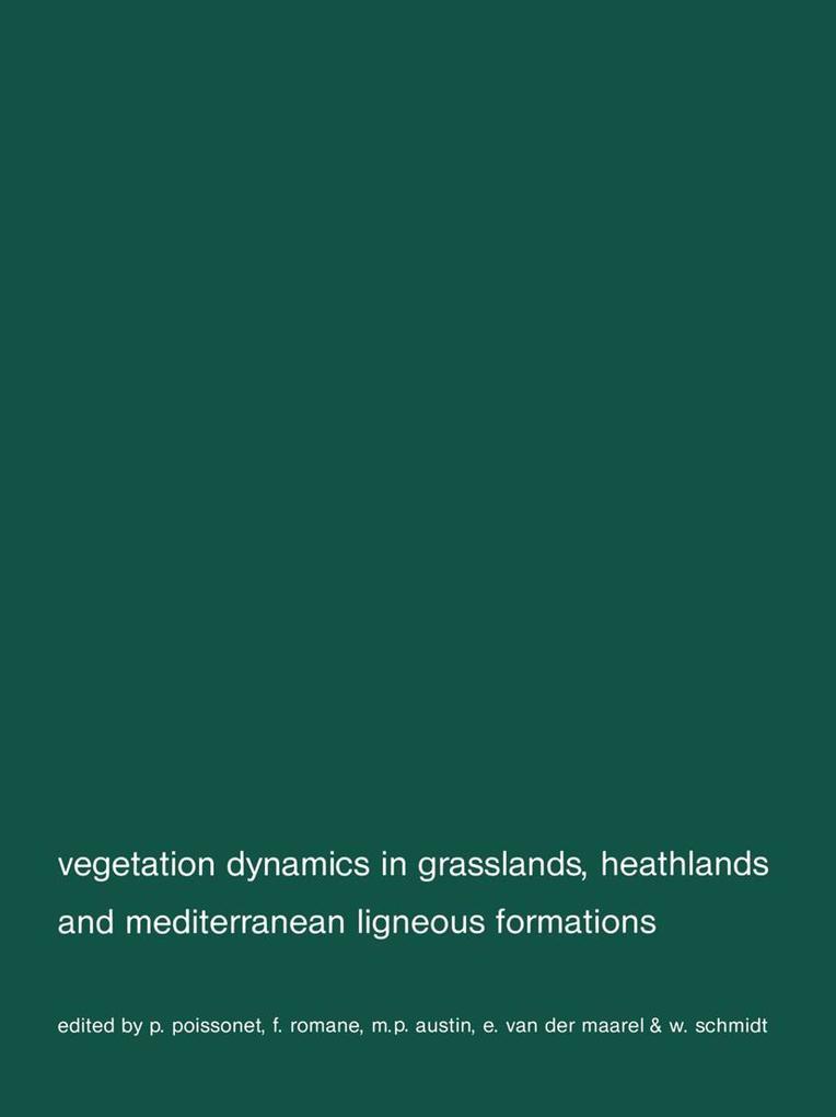 Vegetation dynamics in grasslans heathlands and mediterranean ligneous formations