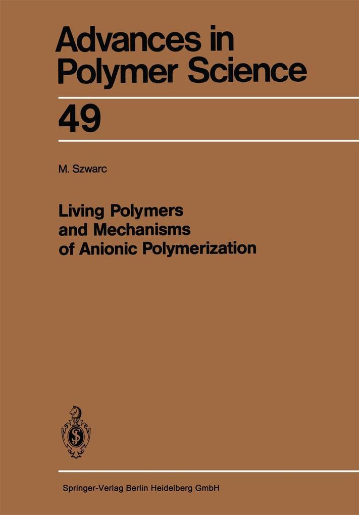 Living Polymers and Mechanisms of Anionic Polymerization