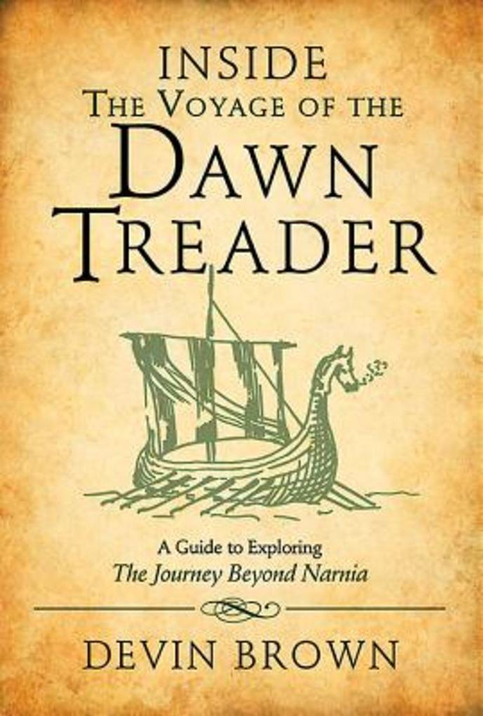 Inside the Voyage of the Dawn Treader