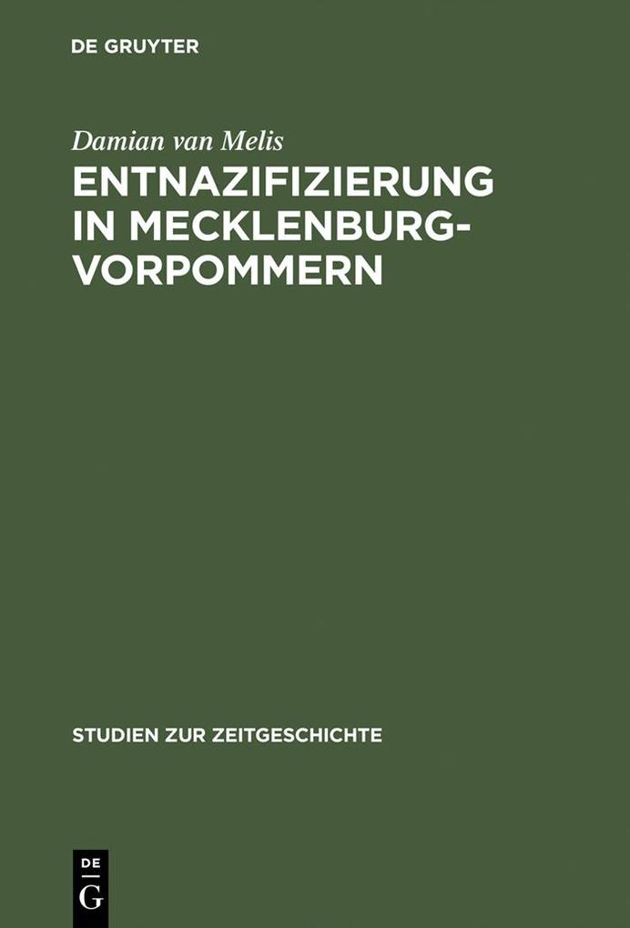 Entnazifizierung in Mecklenburg-Vorpommern als eBook Download von Damian van Melis - Damian van Melis