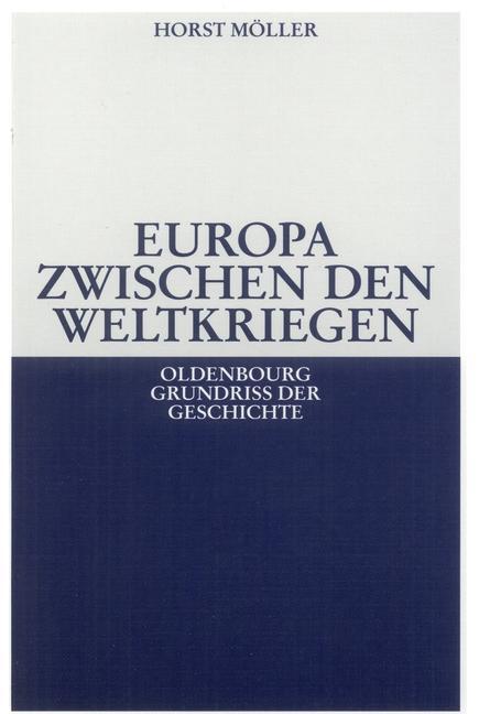 Europa zwischen den Weltkriegen - Horst Möller