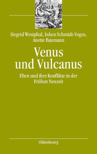 Venus und Vulcanus - Siegrid Westphal/ Inken Schmidt-Voges/ Anette Baumann
