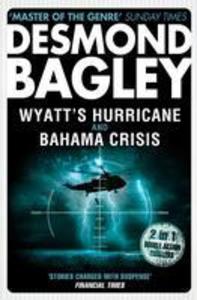 Wyatt‘s Hurricane / Bahama Crisis