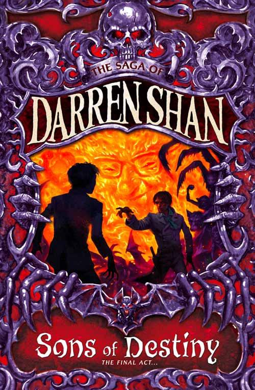 Sons of Destiny (The Saga of Darren Shan Book 12)