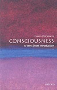 Consciousness: A Very Short Introduction als eBook Download von Susan Blackmore - Susan Blackmore