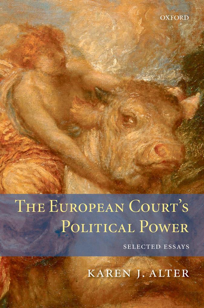The European Court‘s Political Power