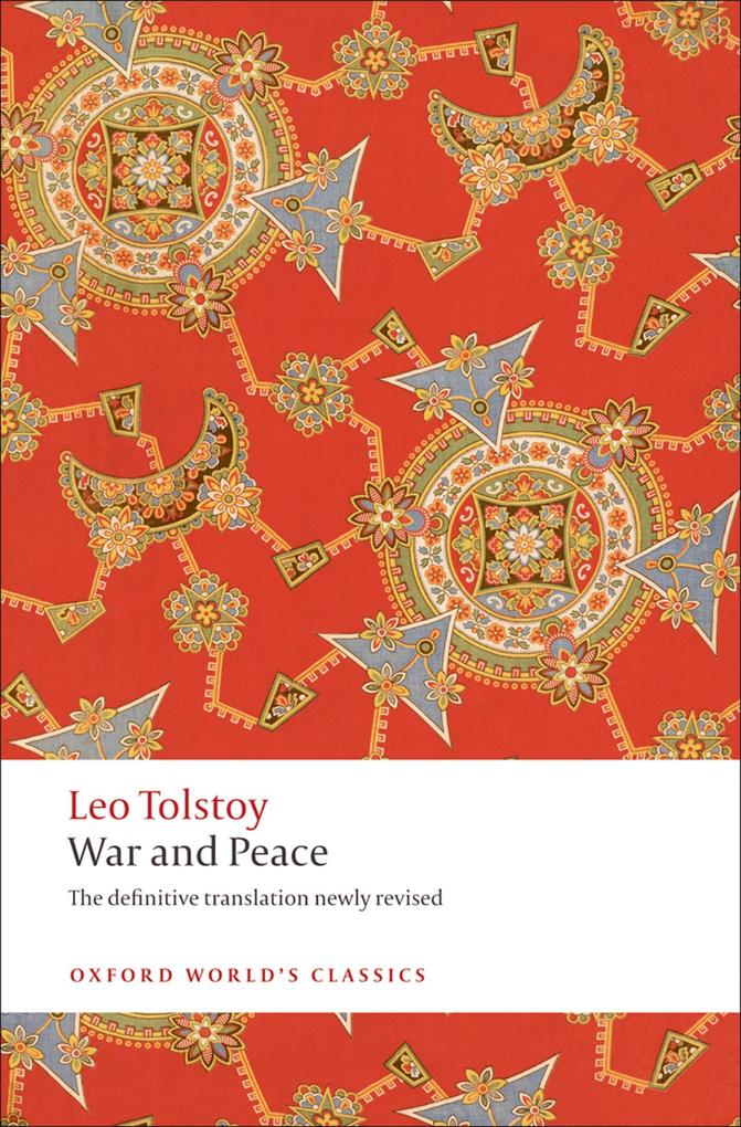 War and Peace - Leo Tolstoy/ Louise and Aylmer Maude