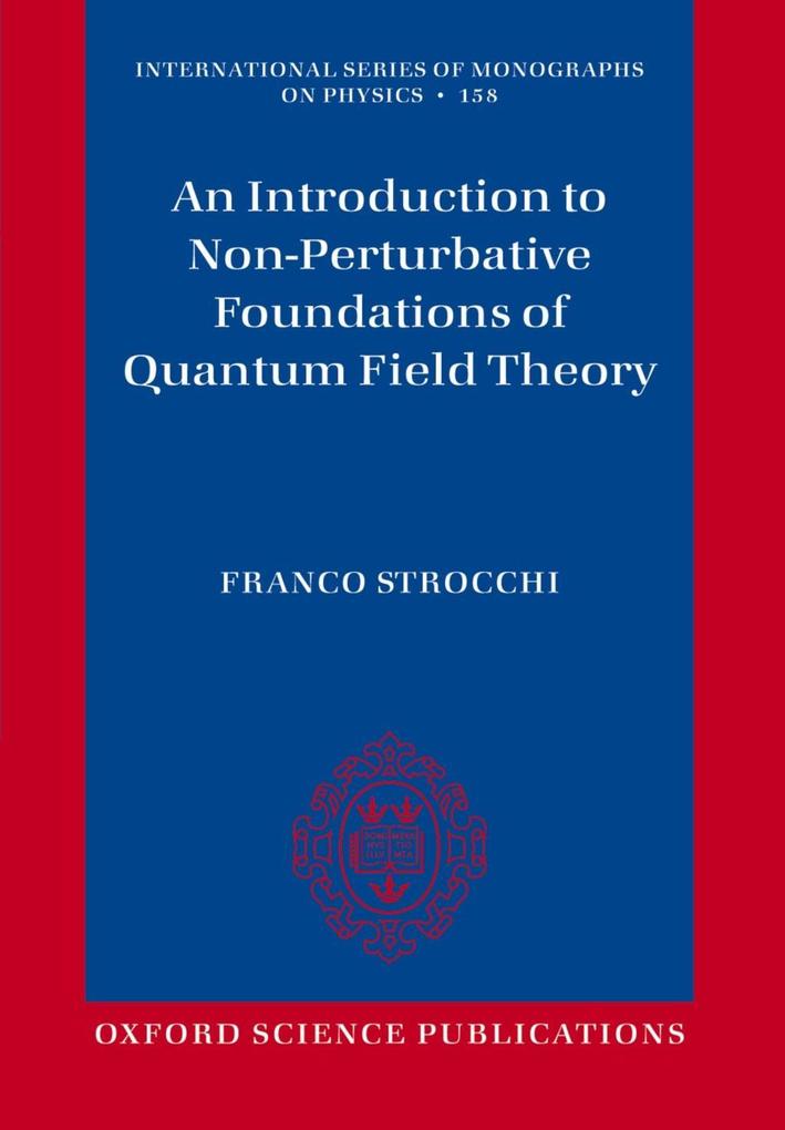 An Introduction to Non-Perturbative Foundations of Quantum Field Theory