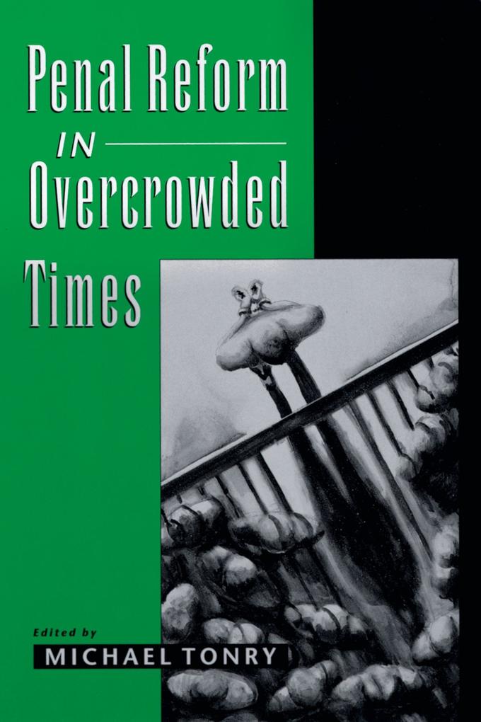 Penal Reform in Overcrowded Times