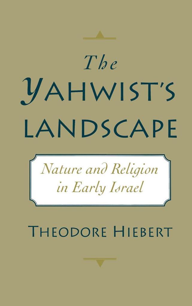 The Yahwist's Landscape