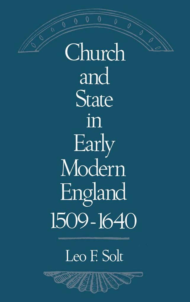 Church and State in Early Modern England 1509-1640