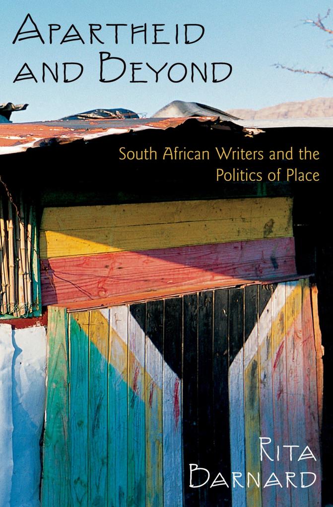 Apartheid and Beyond - Rita Barnard