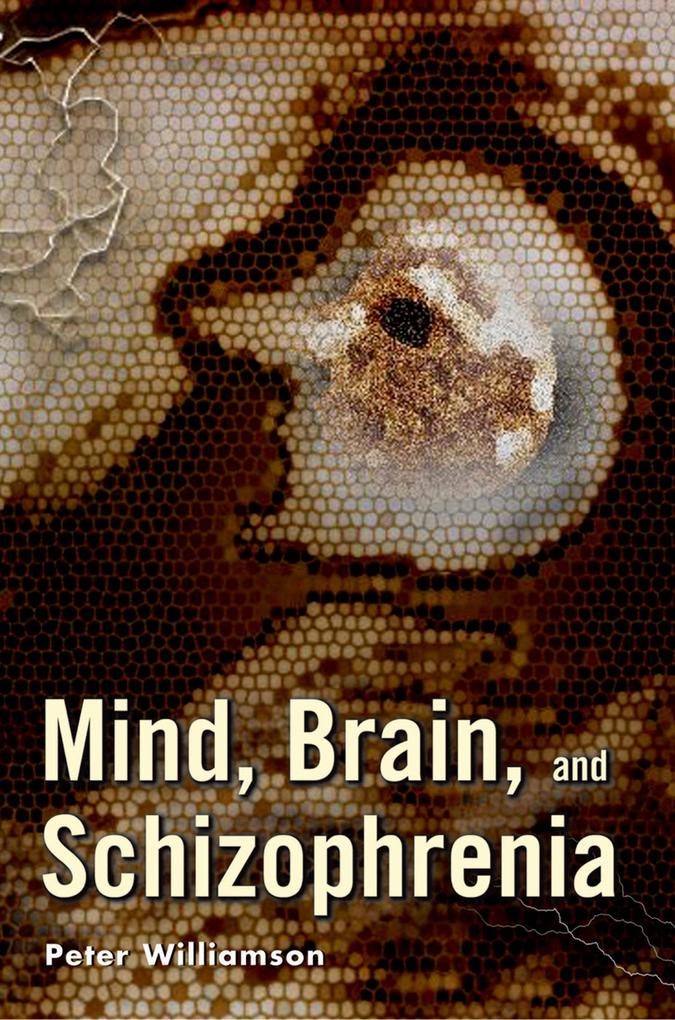 Mind Brain and Schizophrenia