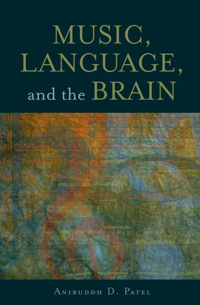 Music Language and the Brain