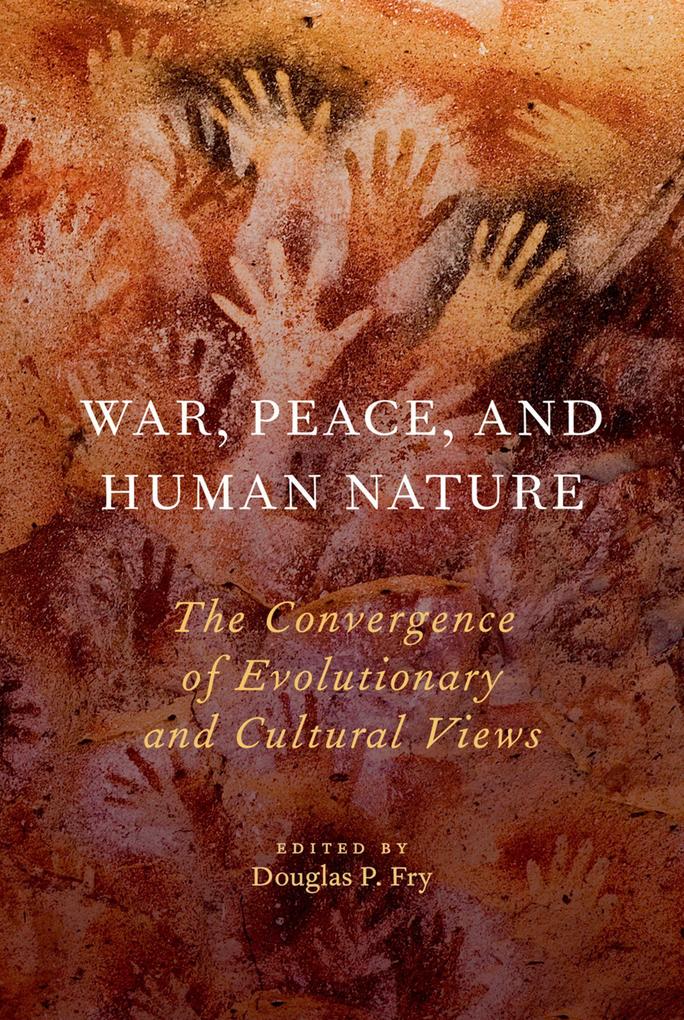 War Peace and Human Nature