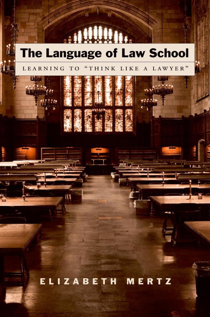 The Language of Law School - Elizabeth Mertz