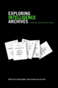 Exploring Intelligence Archives als eBook Download von