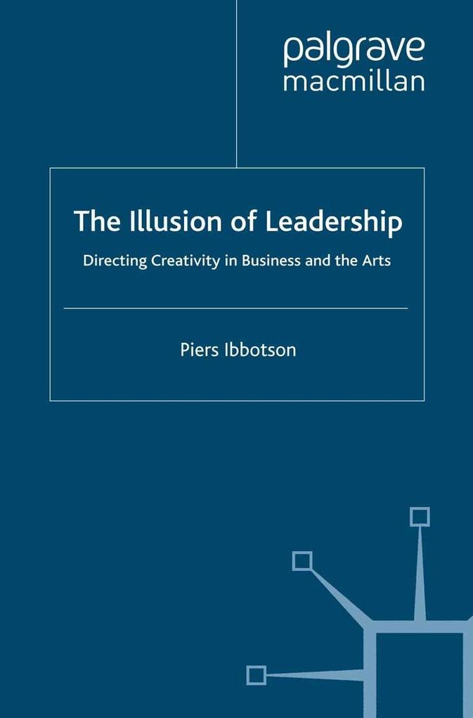 The Illusion of Leadership