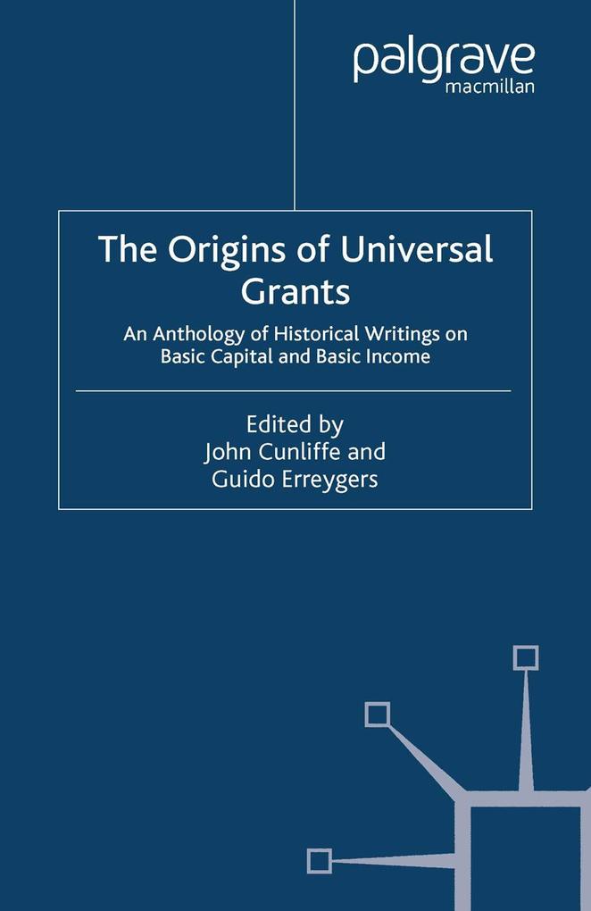 The Origins of Universal Grants