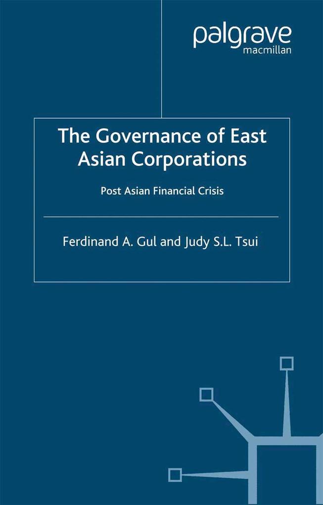 The Governance of East Asian Corporations