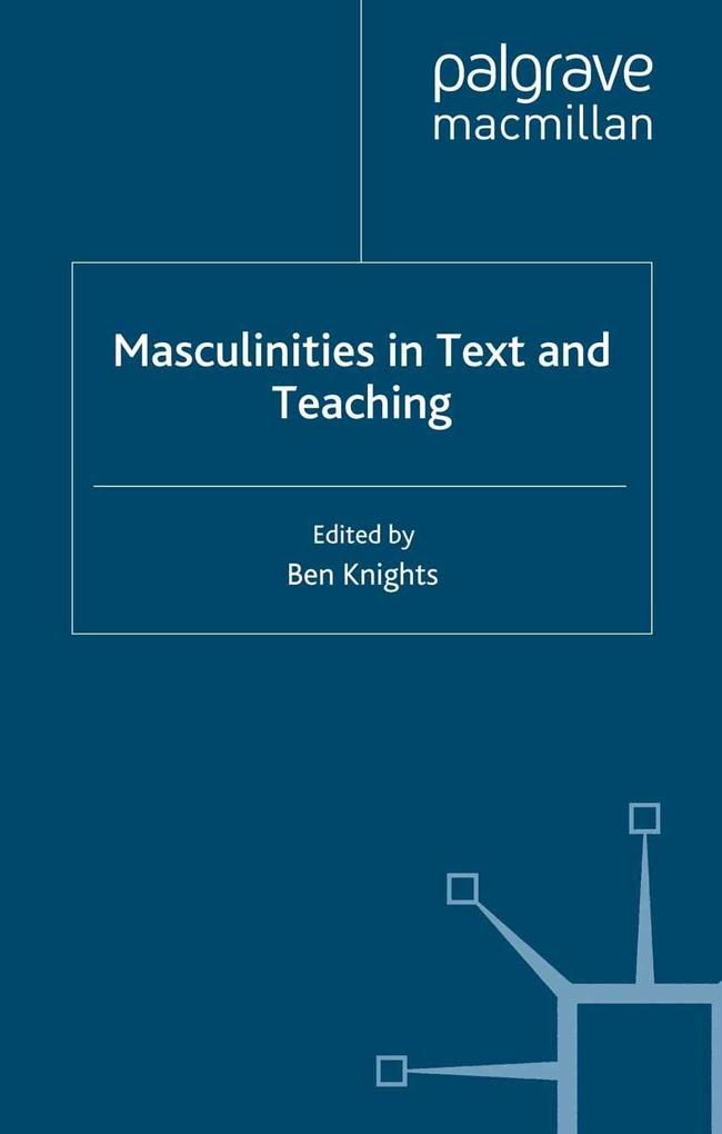 Masculinities in Text and Teaching