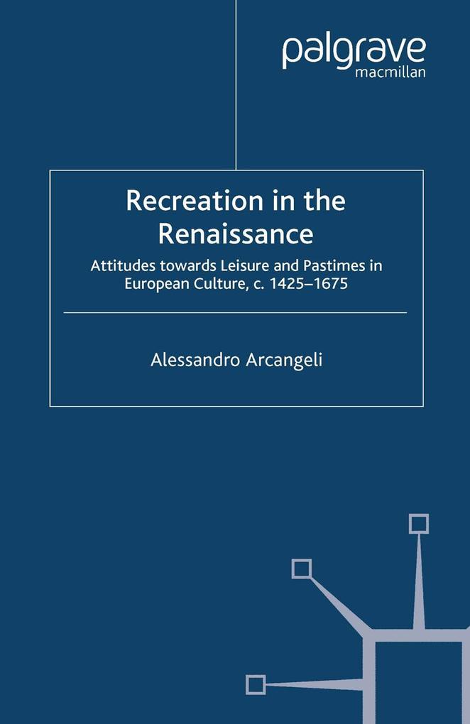Recreation in the Renaissance